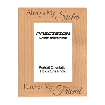 Sister Frame Always My Sister Forever My Friend Engraved Natural Wood Picture Frame (WF-149) - image2